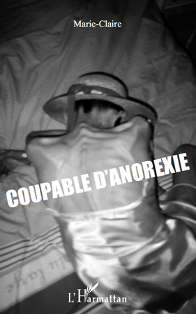 Coupable d'anorexie (9782296127364-front-cover)