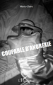 Coupable d'anorexie (9782296127364-front-cover)