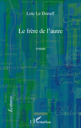 Le frère de l'autre, Roman (9782296104778-front-cover)