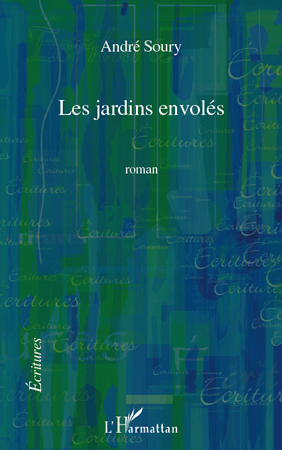 Les jardins envolés, Roman (9782296139558-front-cover)