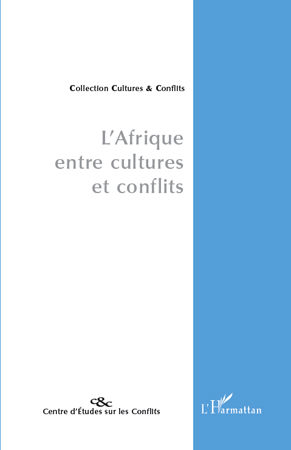 L'Afrique, entre cultures et conflits (9782296105843-front-cover)