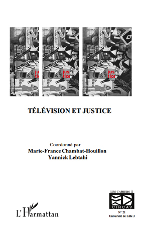 Cahiers du CIRCAV, Télévision et justice (9782296118119-front-cover)