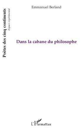 Dans la cabane du philosophe (9782296101067-front-cover)