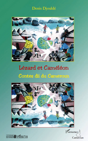 Lézard et Caméléon, Contes dii du Cameroun (9782296132672-front-cover)