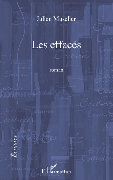 Les effacés, Roman (9782296131408-front-cover)