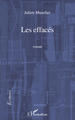 Les effacés, Roman (9782296131408-front-cover)