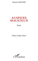 Auspices malicieux (9782296103894-front-cover)