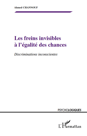 Les freins invisibles à l'égalité des chances, Discriminations inconscientes (9782296113008-front-cover)