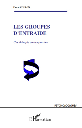 Les groupes d'entraide, Une thérapie contemporaine (9782296108448-front-cover)