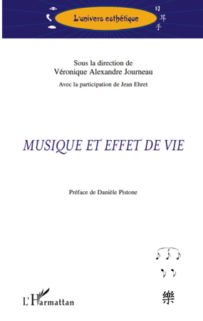 Musique et effet de vie (9782296106956-front-cover)