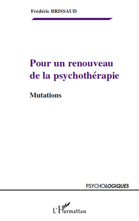 Pour un renouveau de la psychothérapie, Mutations (9782296114005-front-cover)