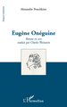 Alexandre Pouchkine, Eugène Onéguine - Roman en vers traduit par Charles Weinstein (9782296123045-front-cover)