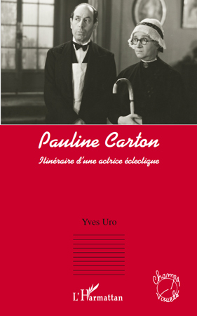 Pauline Carton, Itinéraire d'une actrice éclectique (9782296105706-front-cover)