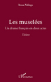 Les muselées, Un drame français en deux actes (9782296139435-front-cover)