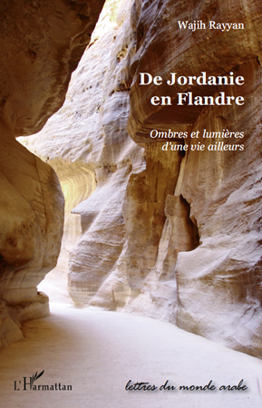 De Jordanie en Flandre, Ombres et lumières d'une vie ailleurs (9782296115781-front-cover)