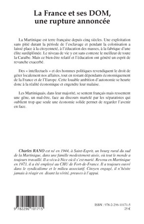 La France et ses DOM, une rupture annoncée, Le choix de la république française ou l'autonomie des roitelets - (Tome 2) (9782296101715-back-cover)