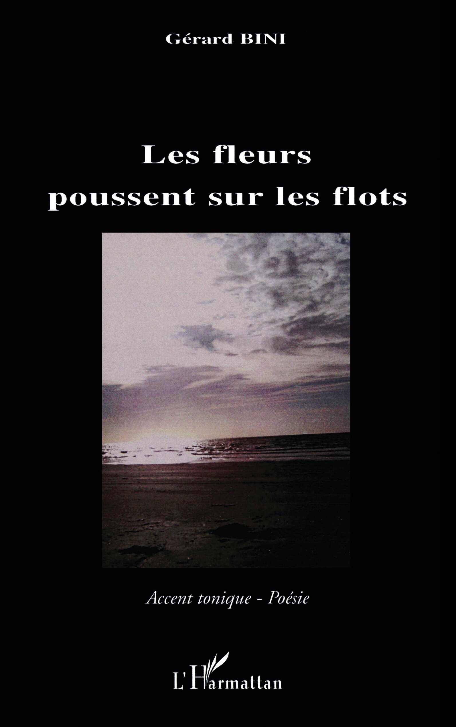 Les fleurs poussent sur les flots (9782296115323-front-cover)