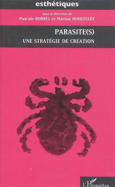 Parasite(s), Une stratégie de création (9782296111301-front-cover)
