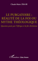 Le purgatoire : réalité de la foi ou mythe théologique, Question posée par l'Afrique à la foi chrétienne (9782296138117-front-cover)