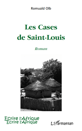Les Cases de Saint-Louis (9782296127722-front-cover)