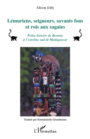 Lémuriens, seigneurs, savants fous et rois aux sagaies, (2e édition) (9782296129337-front-cover)