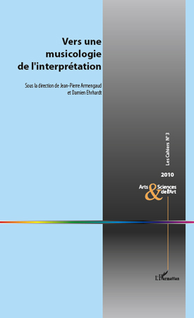 Vers une musicologie de l'interprétation (9782296122086-front-cover)