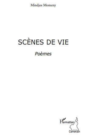 Scènes de vie, Poèmes (9782296137691-front-cover)