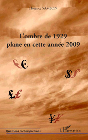 L'ombre de 1929 plane en cette année 2009 (9782296101883-front-cover)