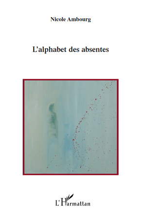 L'alphabet des absentes (9782296117594-front-cover)