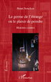 Le germe de l'étrange, Ou le plaisir de peindre - Histoires courtes (9782296108998-front-cover)