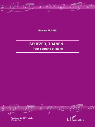 Seufzer, Tränen..., Partition pour soprano et piano (9782296104983-front-cover)