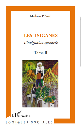 Les Tsiganes (Tome II), L'intégration éprouvée (9782296137592-front-cover)