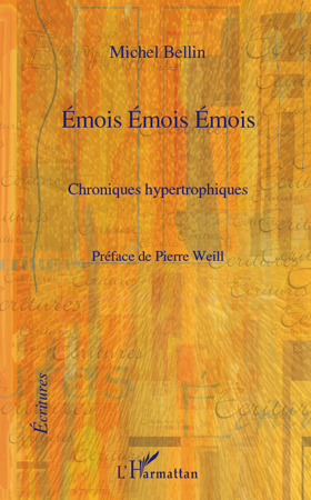 Emois Emois Emois, Chroniques hypertrophiques (9782296109124-front-cover)