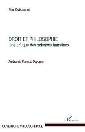 Droit et philosophie, Une critique des sciences humaines (9782296105805-front-cover)