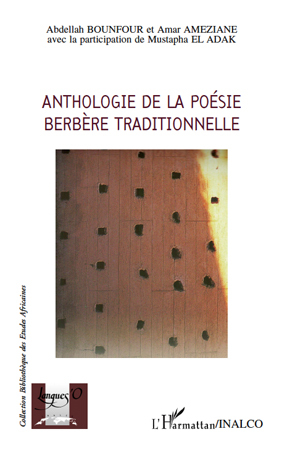 Anthologie de la poésie berbère traditionnelle (9782296130739-front-cover)