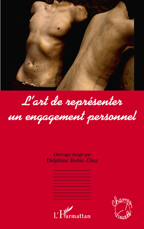 L'art de représenter un engagement personnel (9782296111875-front-cover)