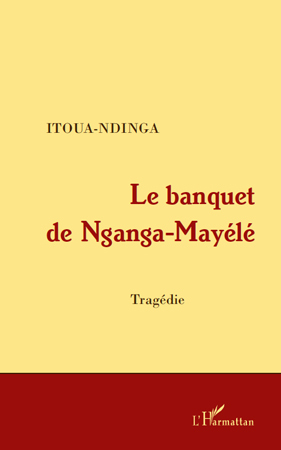 Le banquet de Nganga-Mayélé (9782296107847-front-cover)