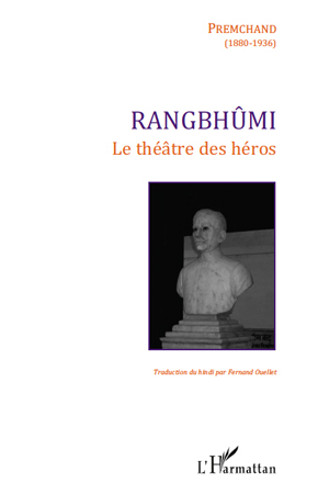 Rangbhûmi, Le théâtre des héros (9782296127791-front-cover)