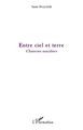 Entre ciel et terre, Chansons macabres (9782296115118-front-cover)