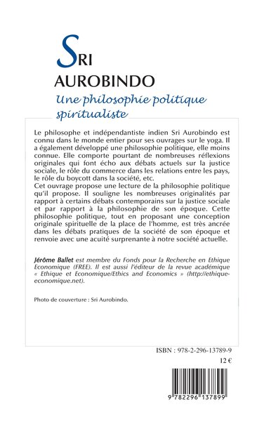 Sri Aurobindo, Une philosophie politique spiritualiste (9782296137899-back-cover)