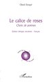 Le calice de roses, Choix de poèmes - Edition bilingue ukrainien - français (9782296133259-front-cover)