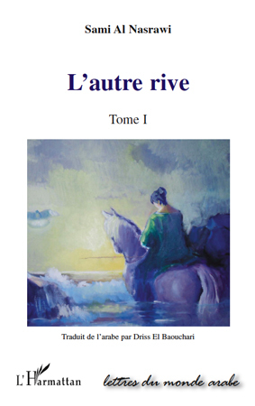 L'autre rive, Tome I (9782296135352-front-cover)