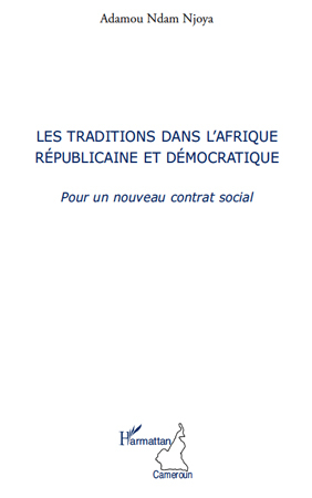 Les traditions dans l'Afrique républicaine et démocratique, Pour une nouveau contrat social (9782296129146-front-cover)