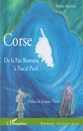 Corse, De la Pax Romana à Pascal Paoli (9782296101753-front-cover)