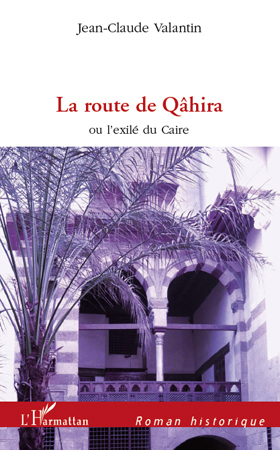 La route de Qâhira (9782296133266-front-cover)