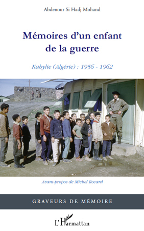 Mémoires d'un enfant de la guerre, Kabylie (Algérie) : 1956-1962 (9782296138469-front-cover)