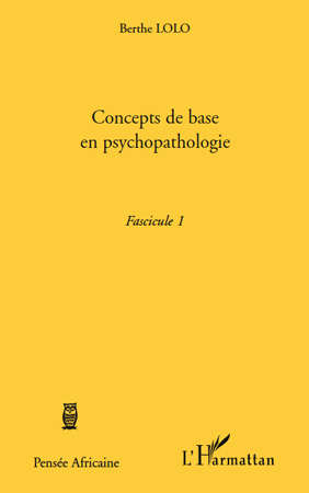 Concepts de base en psychopathologie, Fascicule 1 (9782296128927-front-cover)