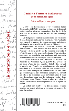 Choisit-on d'entrer en établissement pour personnes âgées?, Enjeux éthiques et pratiques (9782296106406-back-cover)