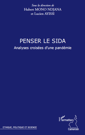 Penser le sida, Analyses croisées d'une pandémie (9782296127944-front-cover)