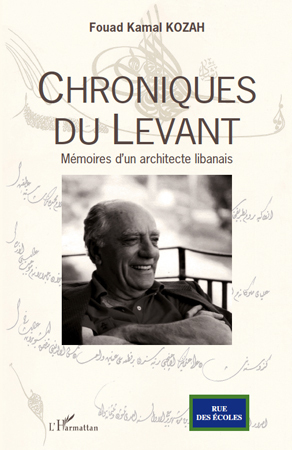Chroniques du Levant, Mémoires d'un architecte libanais (9782296123762-front-cover)